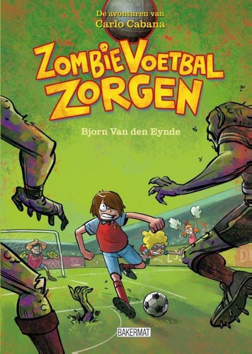 Zombie voetbal zorgen / De avonturen van Carlo Cabana, Boeken, Kinderboeken | Jeugd | onder 10 jaar, Zo goed als nieuw, Verzenden