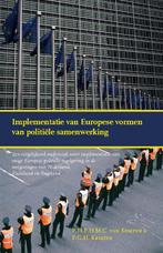 Implementatie van Europese vormen van politiële samenwerking, Gelezen, P.H.P.H.M.C. van Kempen, F.G.H. Kristen, Verzenden