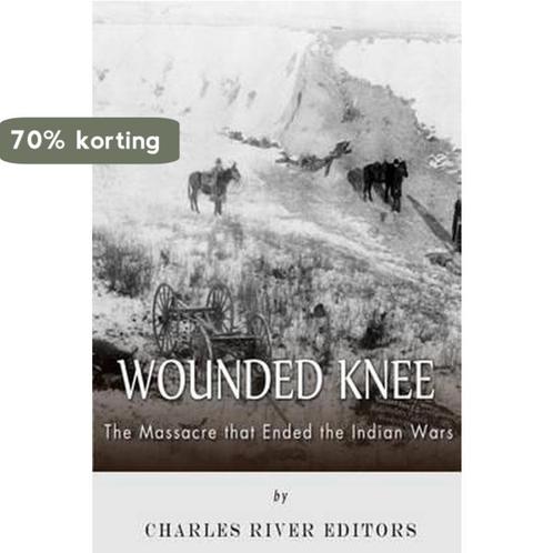 Wounded Knee 9781495215346 Charles River Editors, Boeken, Taal | Engels, Zo goed als nieuw, Verzenden