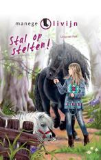 Stal op stelten! / Manege Olivijn 9789491662713, Verzenden, Zo goed als nieuw, Lizzy van Pelt