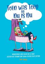 Toen was Toen en Nu is Nu 9789083081823 Inge Smale, Boeken, Verzenden, Zo goed als nieuw, Inge Smale
