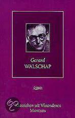Gerard Walschap 9789022314975 Gerard Walschap, Boeken, Romans, Gelezen, Gerard Walschap, Verzenden