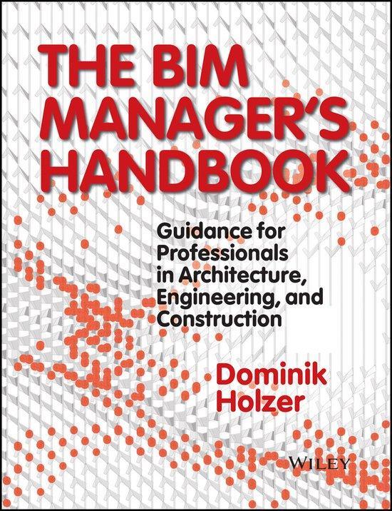 9781118982426 Bim Managers Handbook Dominik Holzer, Boeken, Informatica en Computer, Nieuw, Verzenden