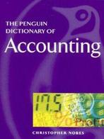 Penguin reference: The Penguin dictionary of accounting by, Boeken, Taal | Engels, Gelezen, Verzenden, Chris W. Nobes