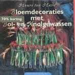 Bloemdecoraties Met Bol- En Knolgewassen 9789051218831, Verzenden, Gelezen, Ten Have