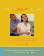 The doula book: how a trained labor companion can help you, Boeken, Gelezen, Phyllis Klaus, John Kennell, Marshall Klaus, Verzenden
