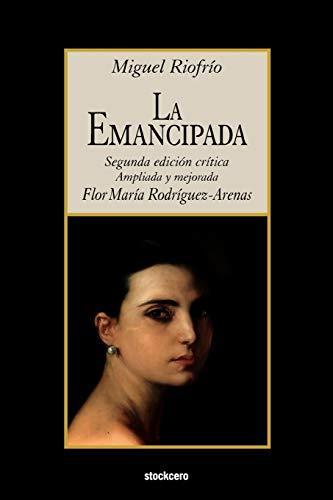 La emancipada, Riofrio, Miguel, Boeken, Taal | Spaans, Gelezen, Verzenden