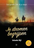 Je dromen begrijpen 9789492092069 Jolande Bijl, Verzenden, Gelezen, Jolande Bijl