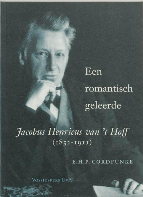 Een romantisch geleerde 9789056292003 E.H.P. Cordfunke, Boeken, Geschiedenis | Wereld, Zo goed als nieuw, Verzenden