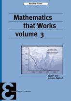 9789050411691 Epsilon uitgaven 92 - Mathematics that Works 3, Verzenden, Zo goed als nieuw, Maarten de Gee