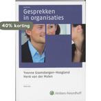 Gesprekken in organisaties 9789001706258 Henk van der Molen, Verzenden, Gelezen, Henk van der Molen
