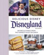 Delicious Disney: Disneyland: Recipes & Stories from The, Verzenden, Nieuw