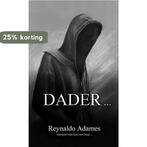 Dader... 9789081841214 Reynaldo Adames, Verzenden, Zo goed als nieuw, Reynaldo Adames