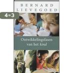 Ontwikkelingsfasen van het kind 9789060384923 B. Lievegoed, Boeken, Zwangerschap en Opvoeding, Verzenden, Gelezen, B. Lievegoed