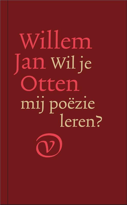 Wil je mij poëzie leren? 9789028222052 Willem Jan Otten, Boeken, Overige Boeken, Zo goed als nieuw, Verzenden