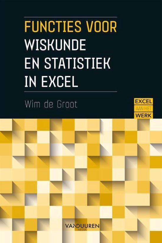 9789463562034 Functies voor wiskunde en statistiek in excel, Boeken, Economie, Management en Marketing, Nieuw, Verzenden