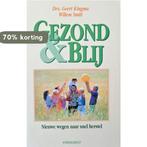 GEZOND & BLIJ 9789060108734 G. Kingma, Verzenden, Zo goed als nieuw, G. Kingma