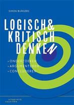 Logisch en kritisch denken | 9789046907887, Verzenden, Nieuw