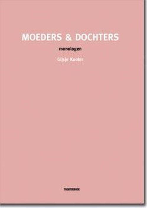 Moeders & Dochters 9789078644132 G. Kooter, Boeken, Literatuur, Gelezen, Verzenden