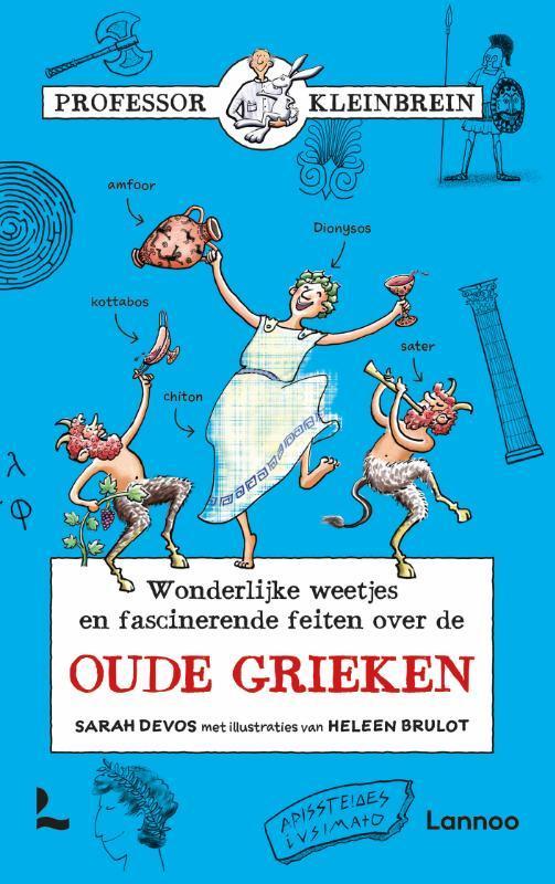 De Oude Grieken / Professor Kleinbrein 9789401448550, Boeken, Overige Boeken, Zo goed als nieuw, Verzenden