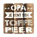 BonTon - Houten Tekstplank / Tekstbord 20 cm Opa je bent..., Nieuw, Ophalen of Verzenden