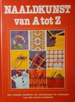 Naaldkunst van A tot Z 9789025267285 Brull, Verzenden, Gelezen, Brull