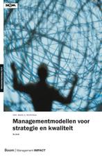 Managementmodellen voor strategie en kwaliteit 9789013066807, Boeken, Zo goed als nieuw