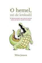 Oh hemel, zei de krokodil 9789492421784 Wim Jansen, Boeken, Verzenden, Zo goed als nieuw, Wim Jansen