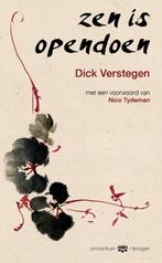 Zen is opendoen 9789056703691 Dick Verstegen, Verzenden, Zo goed als nieuw, Dick Verstegen