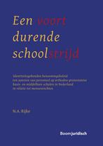 Een voortdurende schoolstrijd 9789462907133 N. A. Rijke, Boeken, Verzenden, Zo goed als nieuw, N. A. Rijke