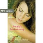 Amelias bestemming 9789029717595 Alison Strobel, Verzenden, Gelezen, Alison Strobel