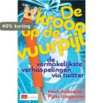 De kroon op de vuurpijl 9789012583671 Heidi Aalbrecht, Verzenden, Gelezen, Heidi Aalbrecht