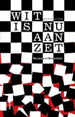 Wit is nu aan zet 9789463724654 Lida M. van den Broek, Verzenden, Gelezen, Lida M. van den Broek