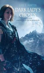 Dark Ladys Chosen 9781844168316 Gail Z Martin, Verzenden, Gelezen, Gail Z Martin