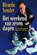 Het weekend van zeven dagen 9789022537190 Ricardo Semler, Verzenden, Gelezen, Ricardo Semler
