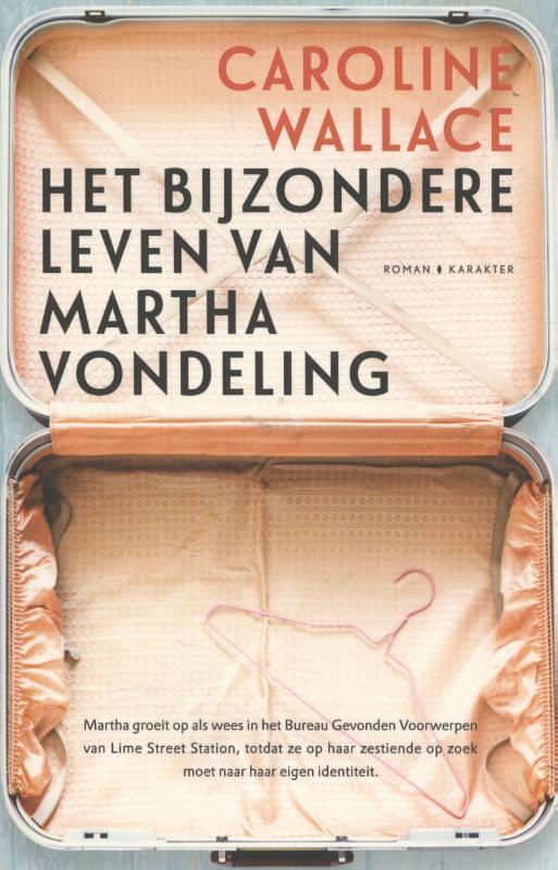 Het bijzondere leven van Martha Vondeling 9789045208442, Boeken, Romans, Gelezen, Verzenden