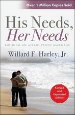 His Needs Her Needs 9780857210777 Willard F. Harley Jr., Verzenden, Gelezen, Willard F. Harley Jr.