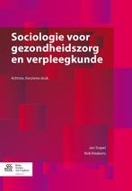 Sociologie voor gezondheidszorg en, 9789036803250, Boeken, Verzenden, Zo goed als nieuw, Studieboeken
