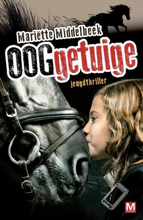Ooggetuige 9789460681929 Mariëtte Middelbeek, Boeken, Kinderboeken | Jeugd | 10 tot 12 jaar, Gelezen, Verzenden