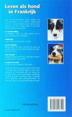 Leven als hond in Frankrijk / Tirion natuur 9789052106540, Verzenden, Gelezen, J. Lissenberg