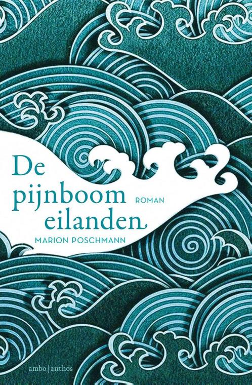 De pijnboomeilanden 9789026343421 Marion Poschmann, Boeken, Romans, Zo goed als nieuw, Verzenden