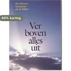 Ver boven alles uit, klein formaat 9789059071797 uhwdw, Boeken, Verzenden, Gelezen, Uhwdw