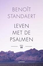 Leven met de psalmen - deel III 9789401433129, Verzenden, Zo goed als nieuw, Benoît Standaert