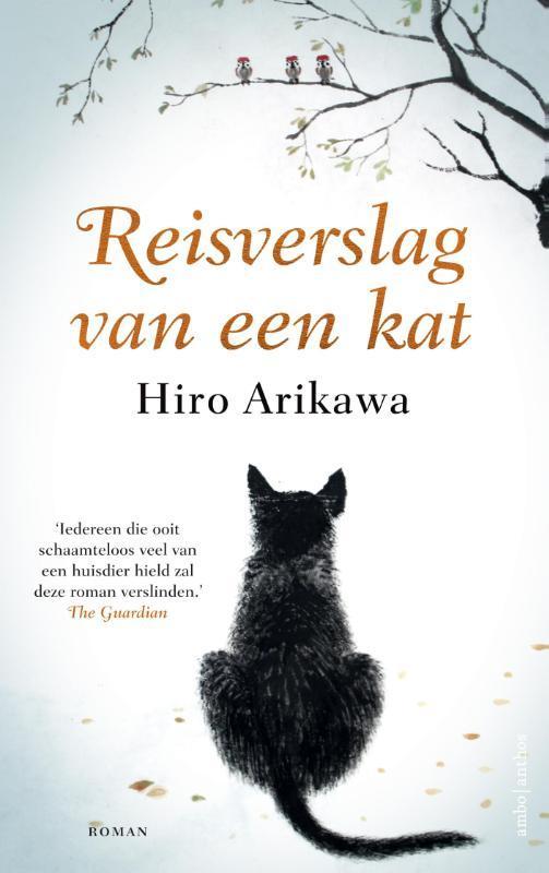 Reisverslag van een kat 9789026365171 Hiro Arikawa, Boeken, Romans, Zo goed als nieuw, Verzenden