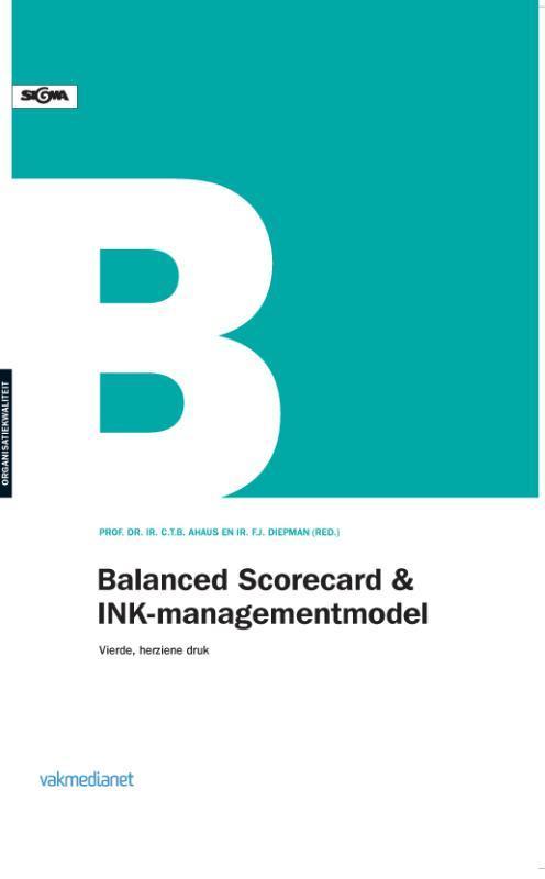 Balanced Scorecard & INK- managementmodel 9789013079081, Boeken, Economie, Management en Marketing, Zo goed als nieuw, Verzenden