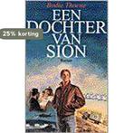 Een dochter van Sion / De kronieken van Sion / 3, Verzenden, Gelezen, Bodie Thoene