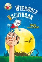 Dolfje Weerwolfje 13 Weerwolfnachtbaan 9789025860684, Boeken, Verzenden, Zo goed als nieuw, Paul van Loon