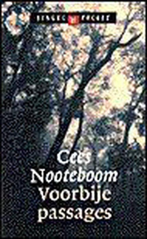 Voorbije Passages 9789041330796 Cees Nooteboom, Boeken, Romans, Gelezen, Verzenden