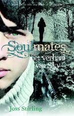 Het verhaal van Sky / Soulmates 9789020679113 Joss Stirling, Boeken, Kinderboeken | Jeugd | 13 jaar en ouder, Verzenden, Gelezen