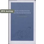 Bolderende korhoenders 9789062244584 G. Peterse, Boeken, Verzenden, Zo goed als nieuw, G. Peterse